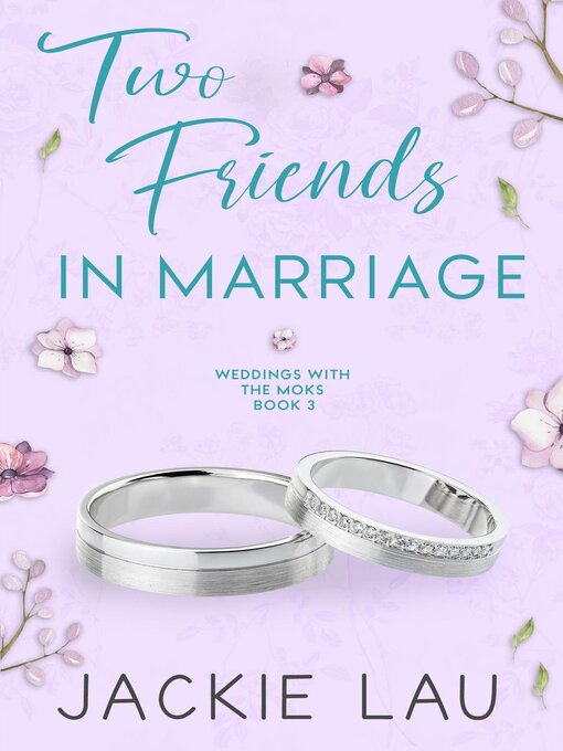 Title details for Two Friends in Marriage by Jackie Lau - Wait list